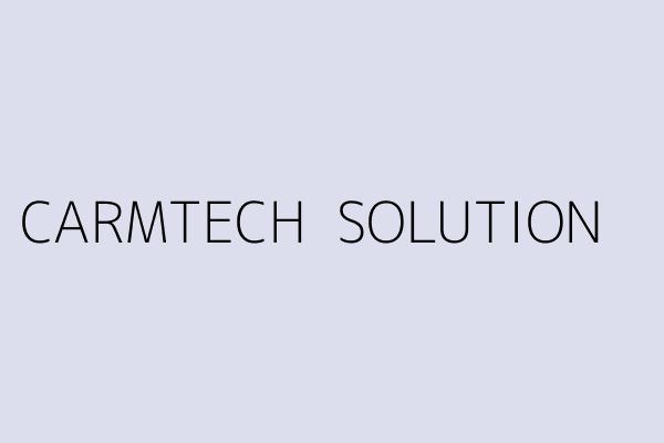 CARMTECH  SOLUTION 